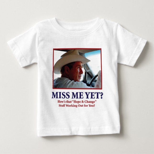 Camiseta De Bebé George W Bush - Miss Yo Todavía (Anverso)
