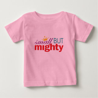 Camiseta De Bebé Girl Power - Small But Mighty