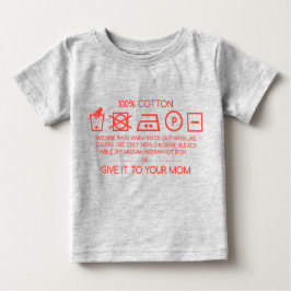 Camiseta De Bebé Give it to your mom 4