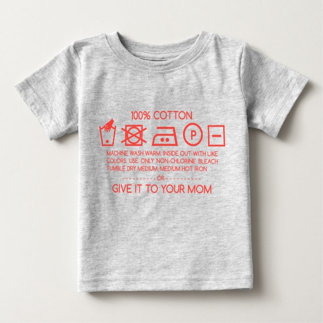 Camiseta De Bebé Give it to your mom 4 (Anverso)