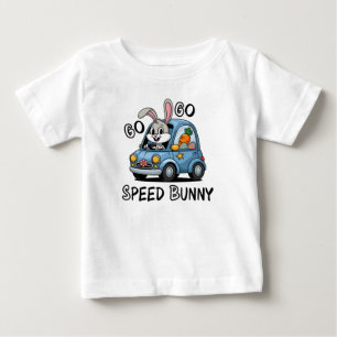 Camiseta De Bebé Go Go Speed Bunny, Conejo Cuidado de Pascua