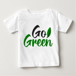 Camiseta De Bebé Go green
