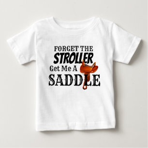 Camiseta De Bebé Gracioso "Get Me a Saddle" Cowboy Baby T-Shirt