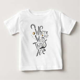 Camiseta De Bebé Gráfico de cita de Where the Wild Things Are