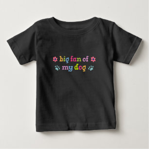 Camiseta De Bebé Gran fan de mi perro