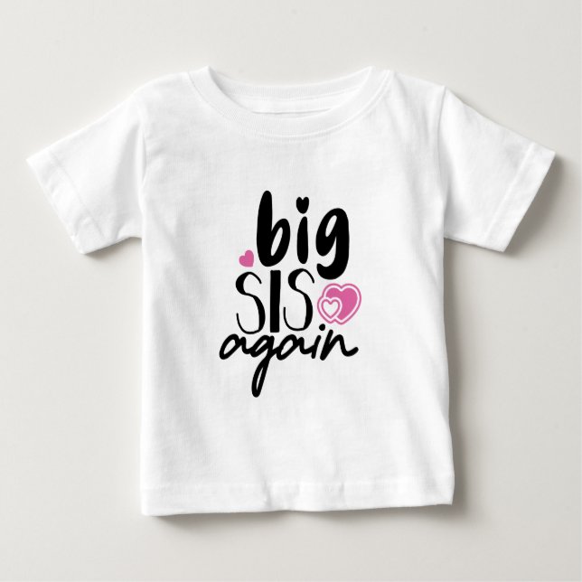 Camiseta De Bebé Gran Sis de nuevo (Anverso)