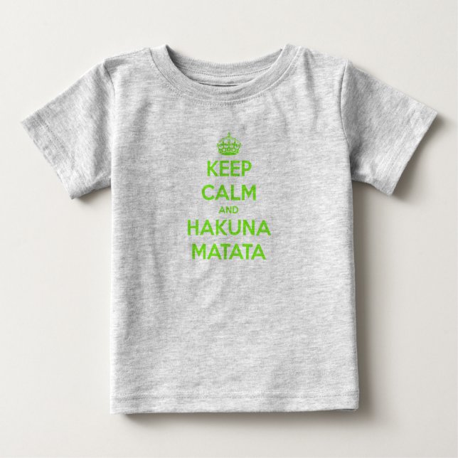 Camiseta De Bebé Green Keep Calm y Hakuna Matata (Anverso)