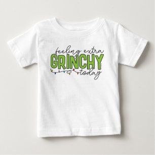 Camiseta De Bebé Grinch Sintiéndose Extra Grinchy Hoy 2