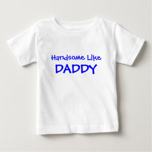 Camiseta De Bebé Guapo Como Papá