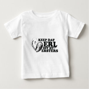Camiseta De Bebé Guarde Dat Erl de mi Ersters