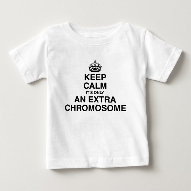 Camiseta De Bebé Guarde la calma - es solamente un cromosoma (Anverso)