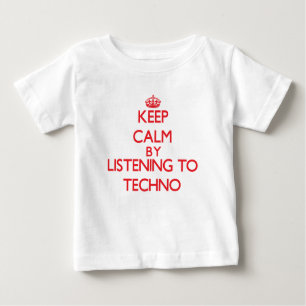 Camiseta De Bebé Guarde la calma escuchando TECHNO