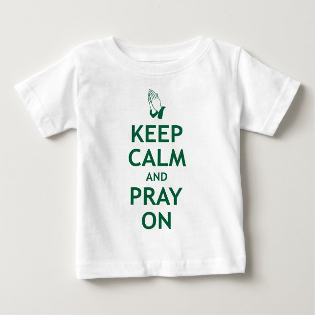 Camiseta De Bebé Guarde la calma y ruegue encendido (Anverso)