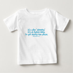 Camiseta De Bebé Ha llamado "stimming "