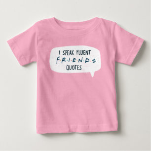 Camiseta De Bebé Habla con fluidez citas de FRIENDS™