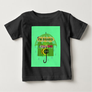 Camiseta De Bebé Hablando en sentido amplio, te extraño