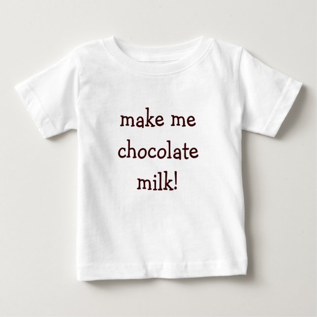 Camiseta De Bebé ¡hágame el chocolate caliente! (Anverso)