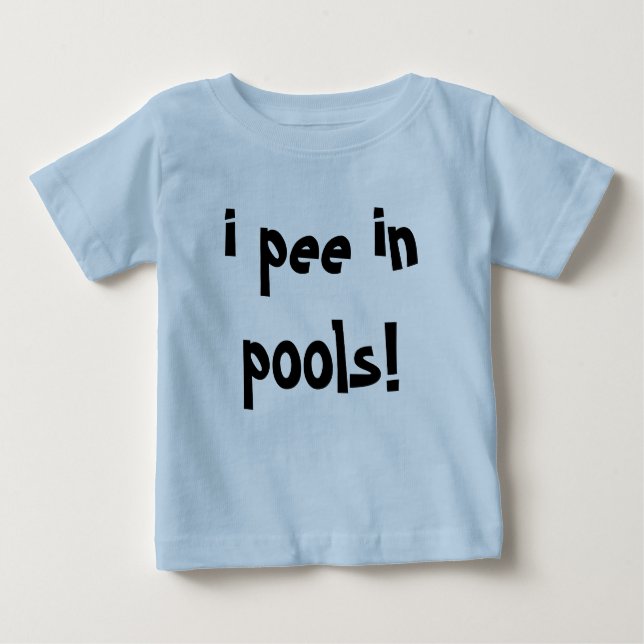 Camiseta De Bebé ¡hago pis en piscinas! (Anverso)