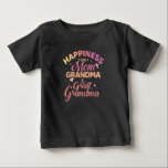 Camiseta De Bebé Happiness is being a mom, grandma<br><div class="desc">Happiness is being a mom,  grandma</div>