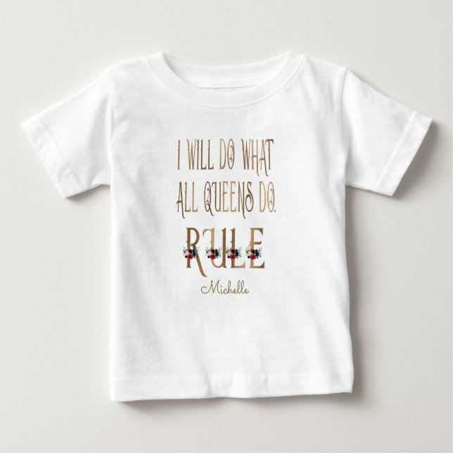Camiseta De Bebé HARÉ LO QUE TODAS LAS REINAS HACEN EL Monograma DE (Anverso)