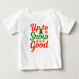 Camiseta De Bebé Hasta la nieve buenos Navidades divertidos Red Gre