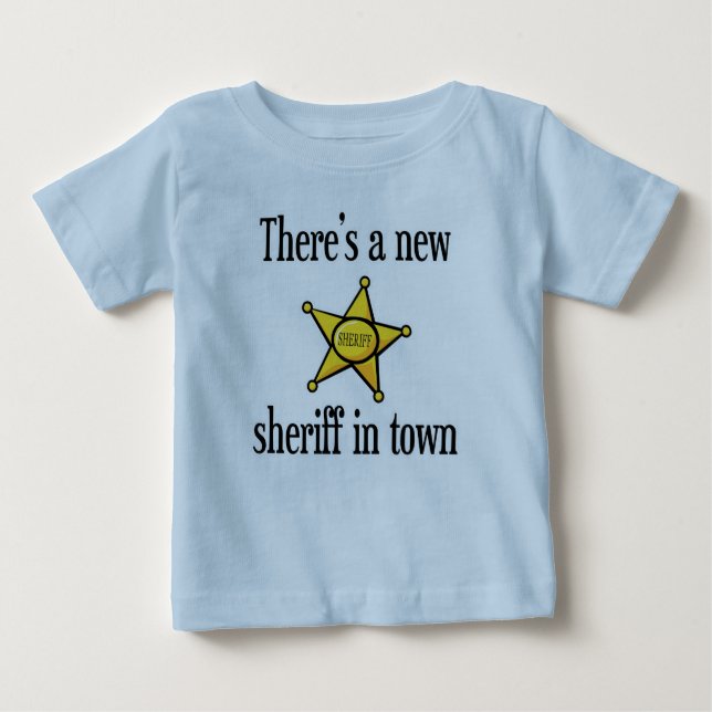 Camiseta De Bebé Hay nuevo sheriff en ciudad (Anverso)