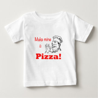 Camiseta De Bebé ¡Haz de la mía una pizza!