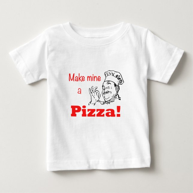 Camiseta De Bebé ¡Haz de la mía una pizza! (Anverso)