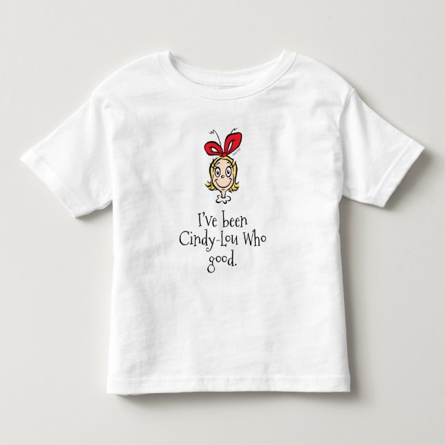 Camiseta De Bebé He sido Cindy-Lou quien es bueno (Anverso)