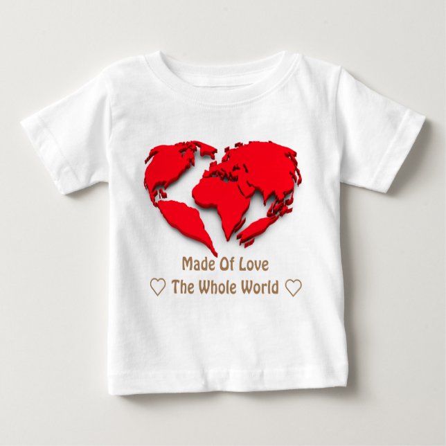 Camiseta De Bebé Hecha de amor + El mundo entero +) (Anverso)
