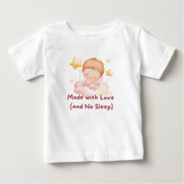 Camiseta De Bebé 👶 "Hecho con amor (y sin sueño)" 💕