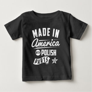 Camiseta De Bebé Hecho en América con las piezas polacas