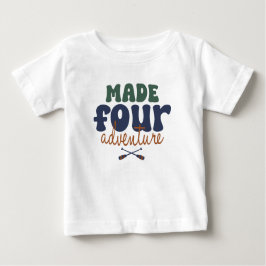 Camiseta De Bebé Hecho para Aventura 4º Cumpleaños