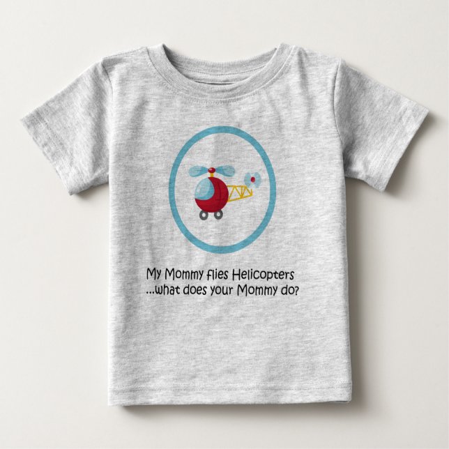 Camiseta De Bebé Helicóptero de la mamá (Anverso)