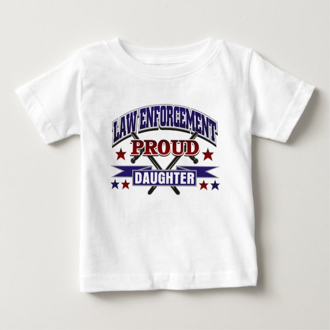 Camiseta De Bebé Hija orgullosa de la aplicación de ley (Anverso)