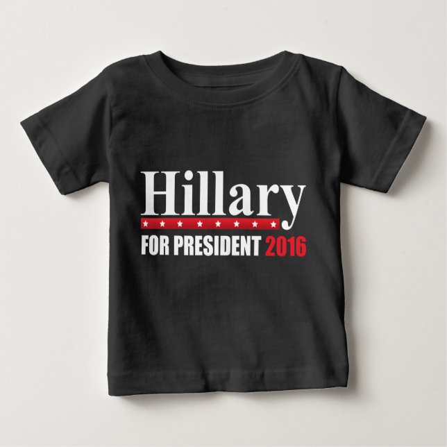 Camiseta De Bebé Hillary Clinton Para Presidente (Anverso)