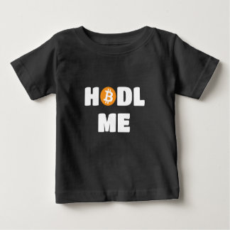 Camiseta De Bebé Hodl Me Bitcoin
