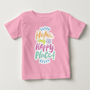 Camiseta De Bebé HOGAR mi lugar Feliz!  Refugiarse en casa - Hogare