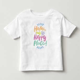 Camiseta De Bebé ¡HOGAR, mi lugar feliz! Refugio en su lugar - Home
