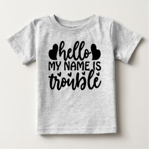 Camiseta De Bebé Hola, mi nombre es un problema
