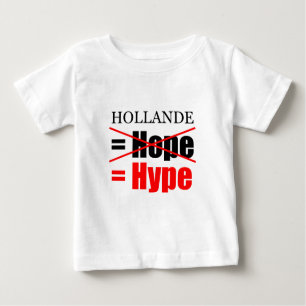 Camiseta De Bebé Hollande no esperanza sino bombos y platillos