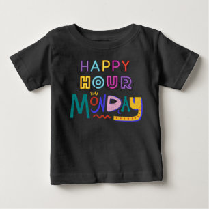 Camiseta De Bebé Hora feliz lunes