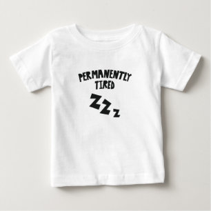 Camiseta De Bebé Humor perezoso permanentemente Cansado