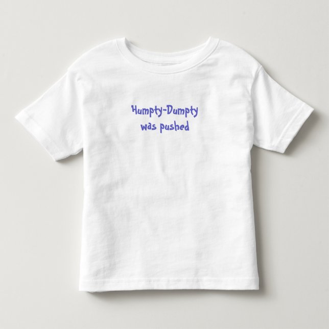 Camiseta De Bebé Humpty-Dumpty fue empujado (Anverso)
