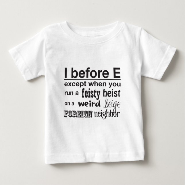 Camiseta De Bebé I antes de E (Anverso)