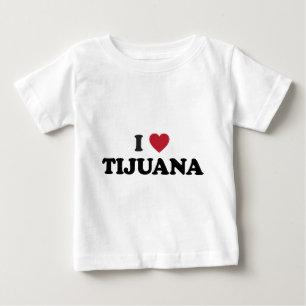 Camiseta De Bebé I corazón Tijuana México