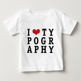 Camiseta De Bebé I Heart Typography