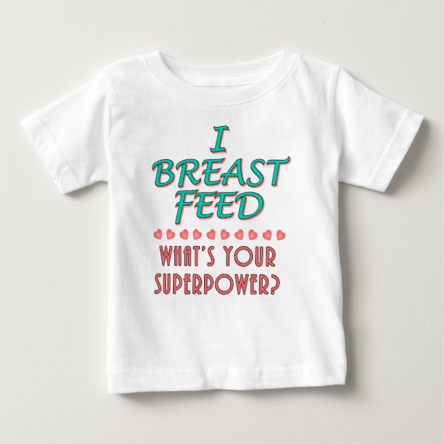 Camiseta De Bebé "I Lactancia Materna" Superpower Baby Apparel (Anverso)