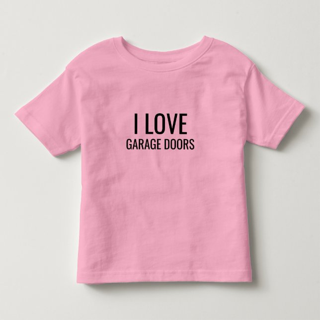 Camiseta De Bebé I Love Garage Doors Funny Christmas Gift Pink (Anverso)