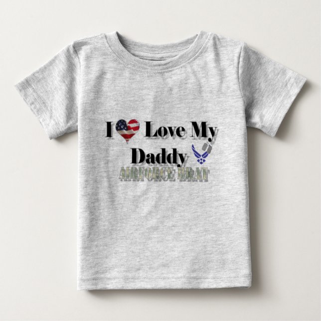 Camiseta De Bebé I Love My Daddy (Airforce Brat) (Anverso)